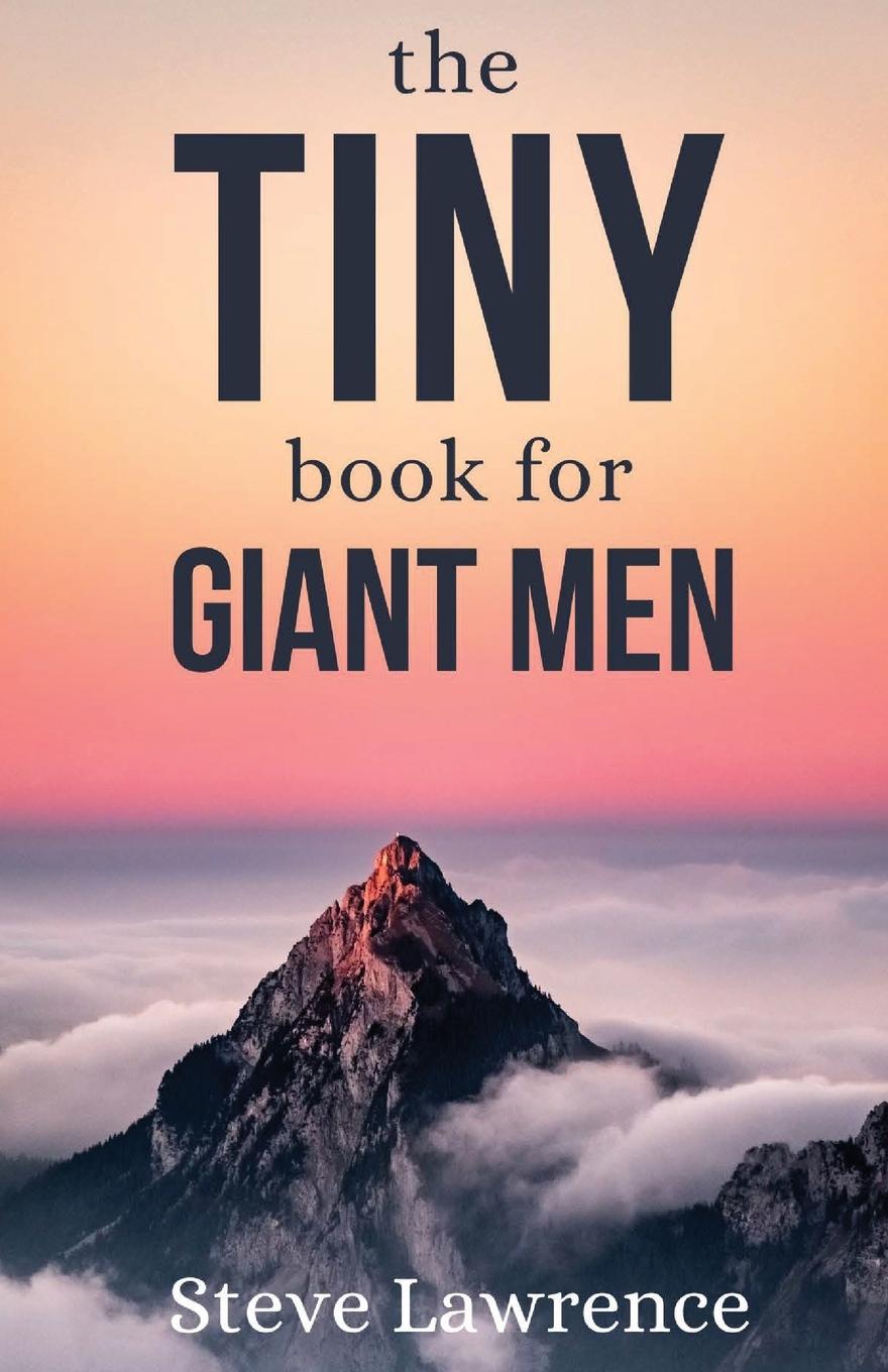 Knjiga Tiny Book For Giant Men Steve Lawrence