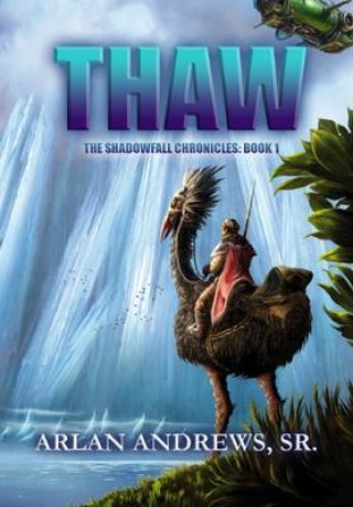 Knjiga Thaw Sr. Arlan Andrews
