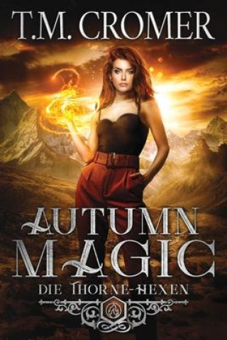 Knjiga Autumn Magic T.M. Cromer