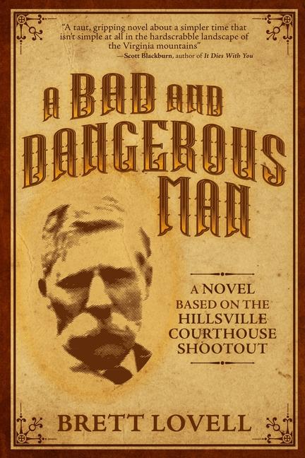 Knjiga A Bad and Dangerous Man Brett Lovell