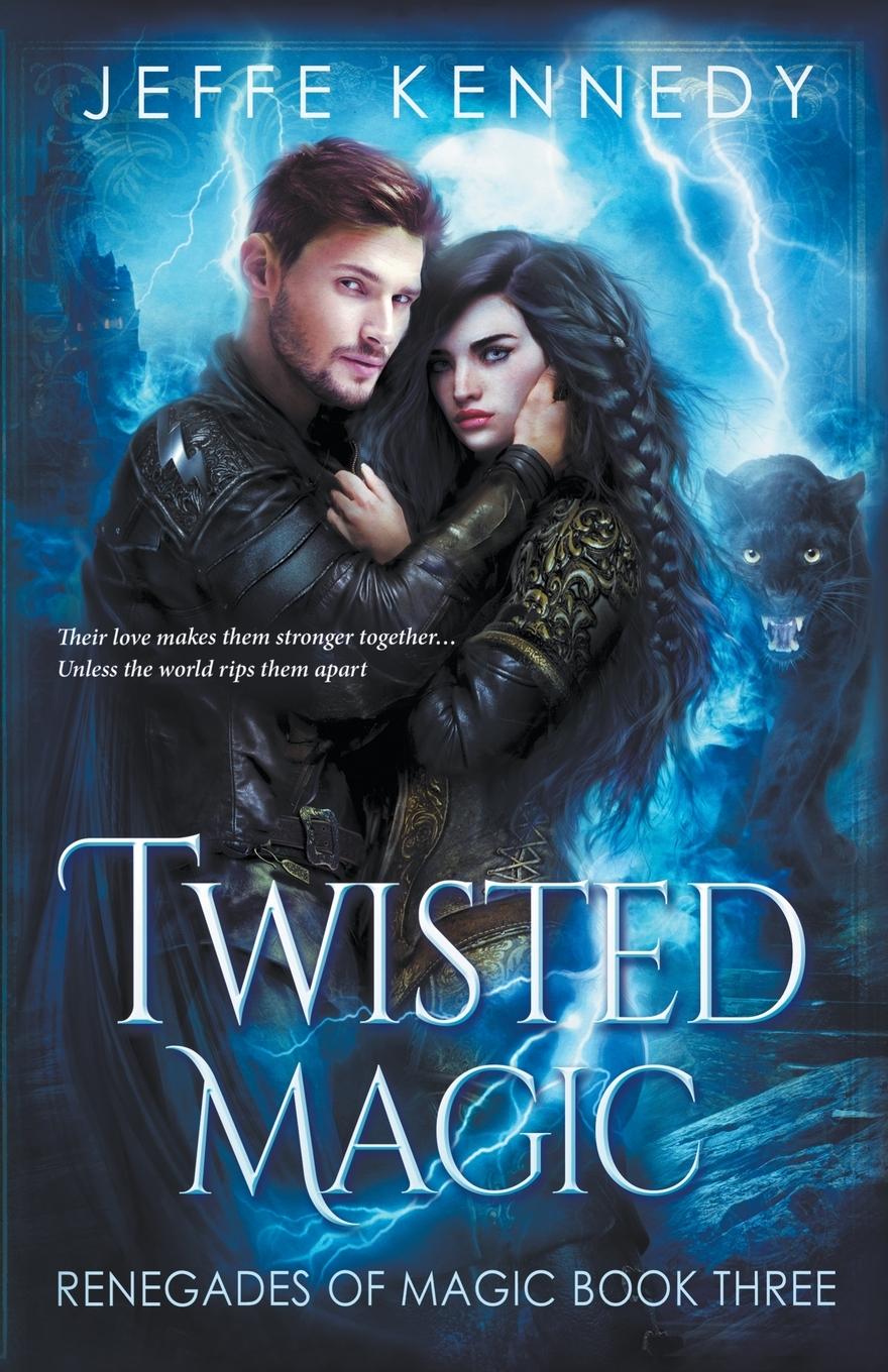 Kniha Twisted Magic Jeffe Kennedy