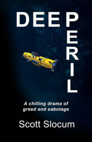 Knjiga Deep Peril Scott Slocum