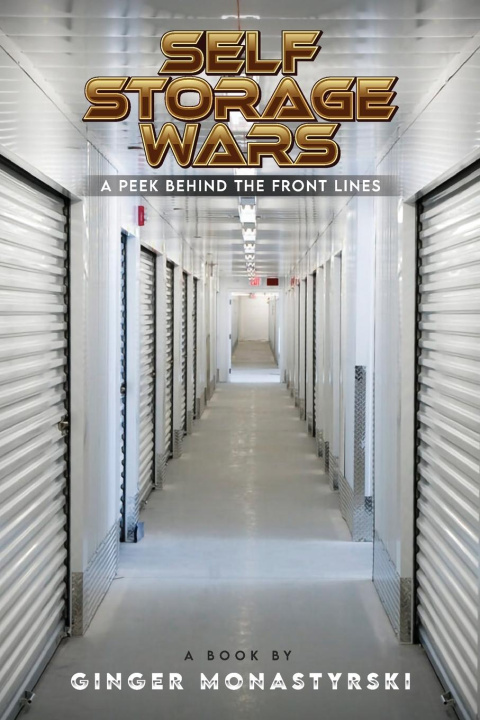 Kniha Self Storage Wars Ginger Monastyrski