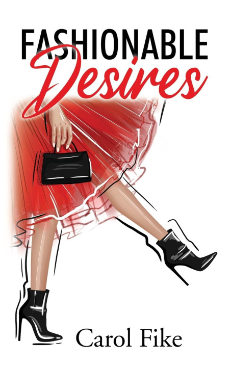 Livre Fashionable Desires Carol Fike