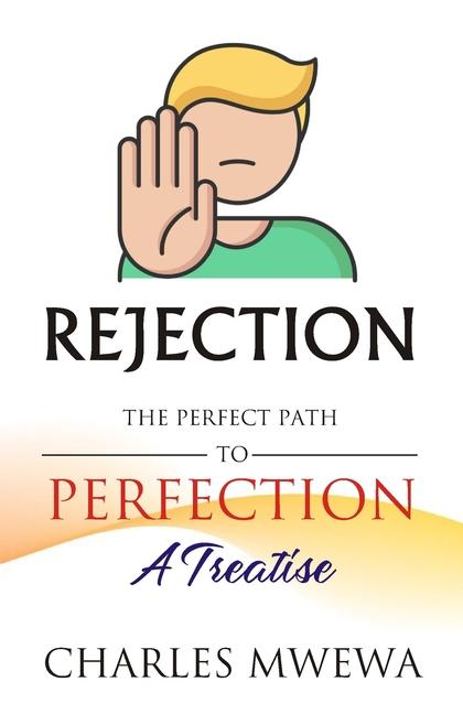 Knjiga Rejection Charles Mwewa