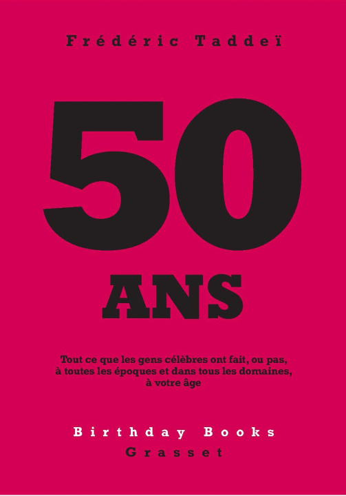 Knjiga 50 ans Frédéric Taddeï