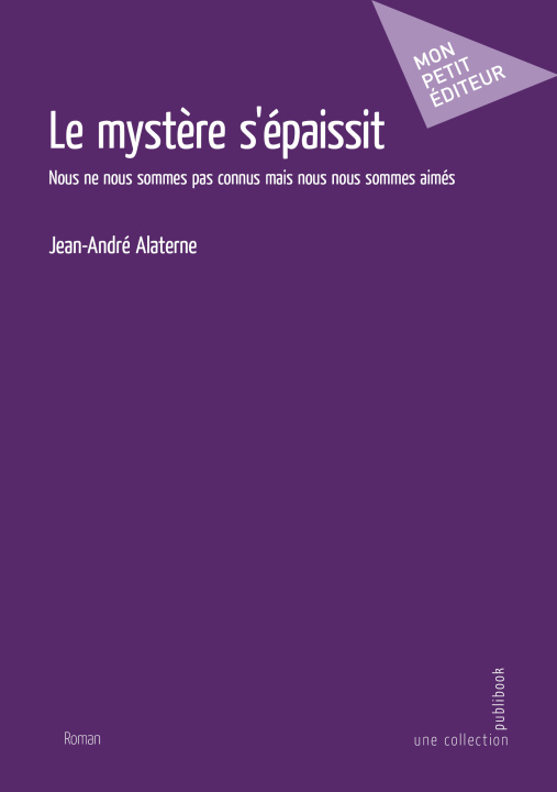 Knjiga Le mystère s'épaissit Alaterne