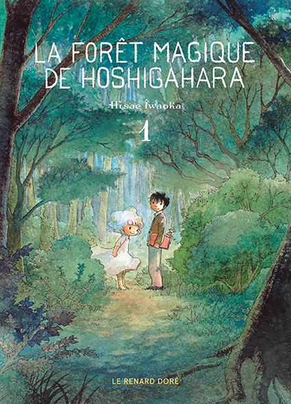 Knjiga La Forêt magique de Hoshigahara T1 Iwaoka Hisae