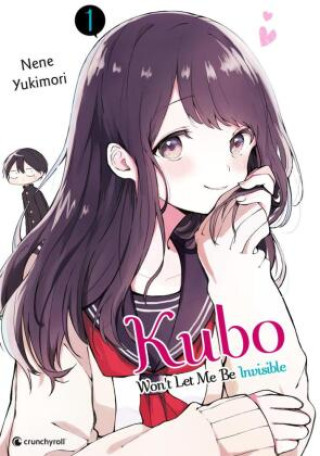 Kniha Kubo Won't Let Me Be Invisible - Band 1 Nene Yukimori