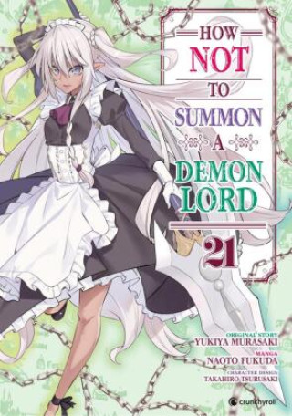 Kniha How NOT to Summon a Demon Lord - Band 21 Naoto Fukuda