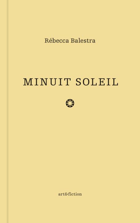 Buch Minuit Soleil Rébecca BALESTRA