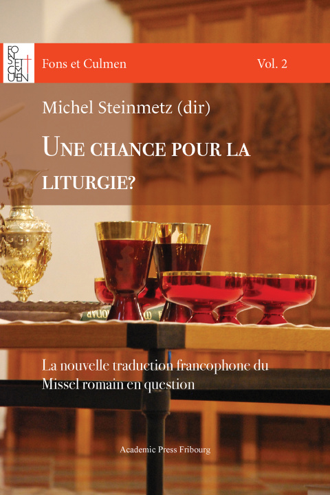 Kniha Une chance pour la liturgie ? Michel Steinmetz