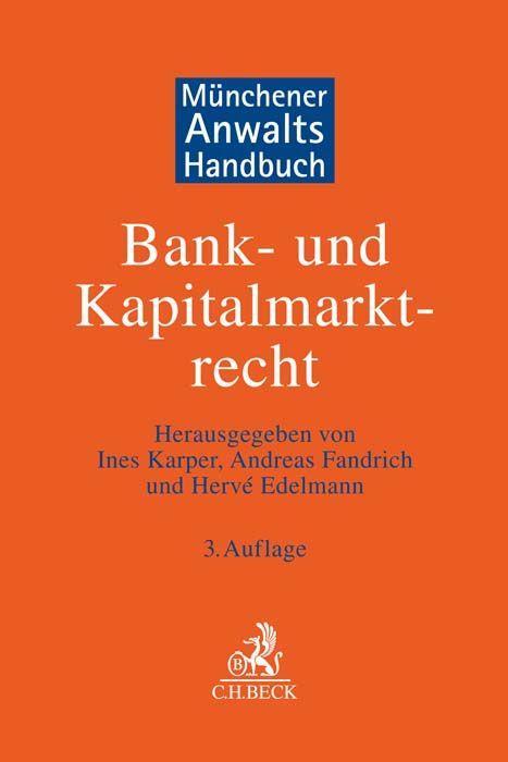 Kniha Münchener Anwaltshandbuch Bank- und Kapitalmarktrecht Hervé Edelmann