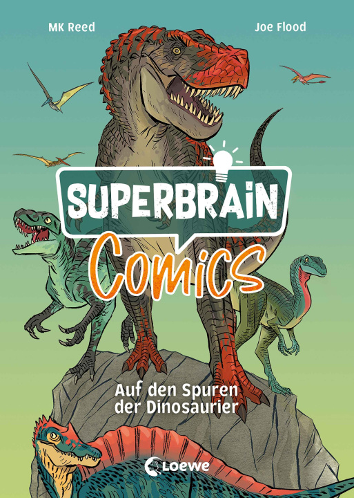 Kniha Superbrain-Comics - Auf den Spuren der Dinosaurier Loewe Sachbuch