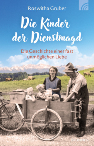 Buch Die Kinder der Dienstmagd Roswitha Gruber