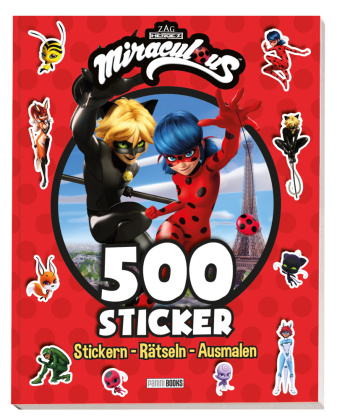 Carte Miraculous: 500 Sticker - Stickern - Rätseln - Ausmalen 