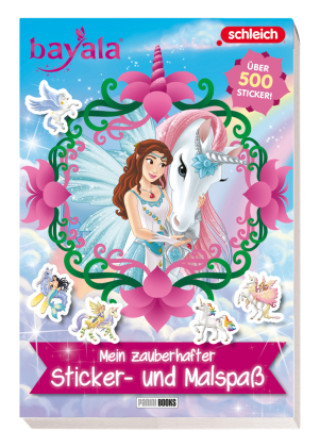 Kniha BAYALA®: Mein zauberhafter Sticker- und Malspaß 