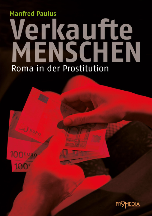 Knjiga Verkaufte Menschen Manfred Paulus