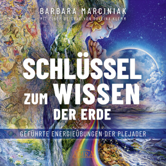 Hanganyagok SCHLÜSSEL ZUM WISSEN DER ERDE: Geführte Energieübungen der Plejader mit einem exklusiven und selbst eingesprochenen Beitrag der SPIEGEL-Bestsellerauto Pavlína Klemm