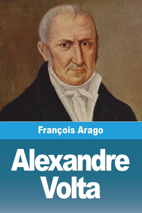 Knjiga Alexandre Volta François Arago