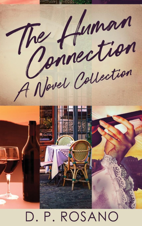 Knjiga The Human Connection D.P. Rosano