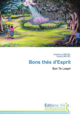Knjiga Bons thés d'Esprit Guerlency MICHEL