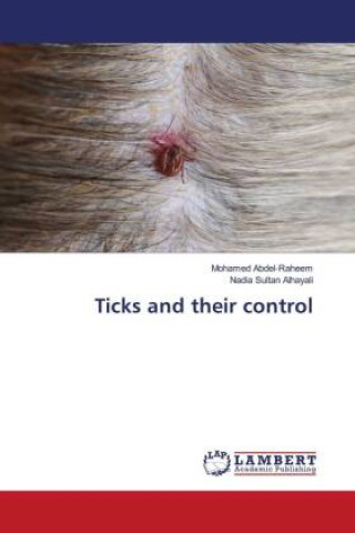 Knjiga Ticks and their control Mohamed Abdel-Raheem