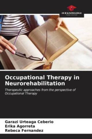 Książka Occupational Therapy in Neurorehabilitation Erika Agorreta