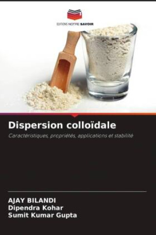 Book Dispersion colloïdale Ajay Bilandi
