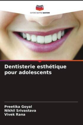 Kniha Dentisterie esthétique pour adolescents Nikhil Srivastava