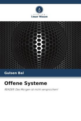 Knjiga Offene Systeme Gulsen Bal