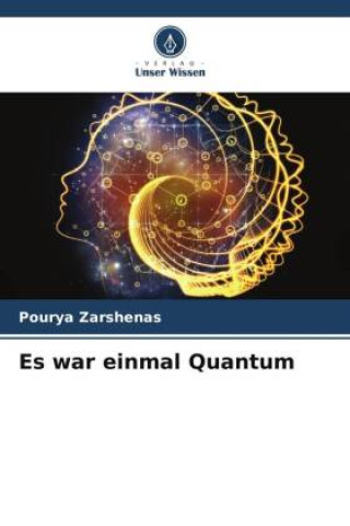 Knjiga Es war einmal Quantum Pourya Zarshenas