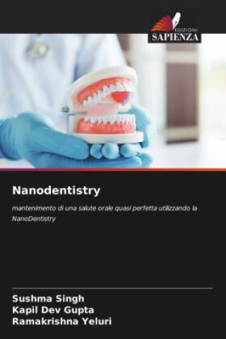 Knjiga Nanodentistry Kapil Dev Gupta