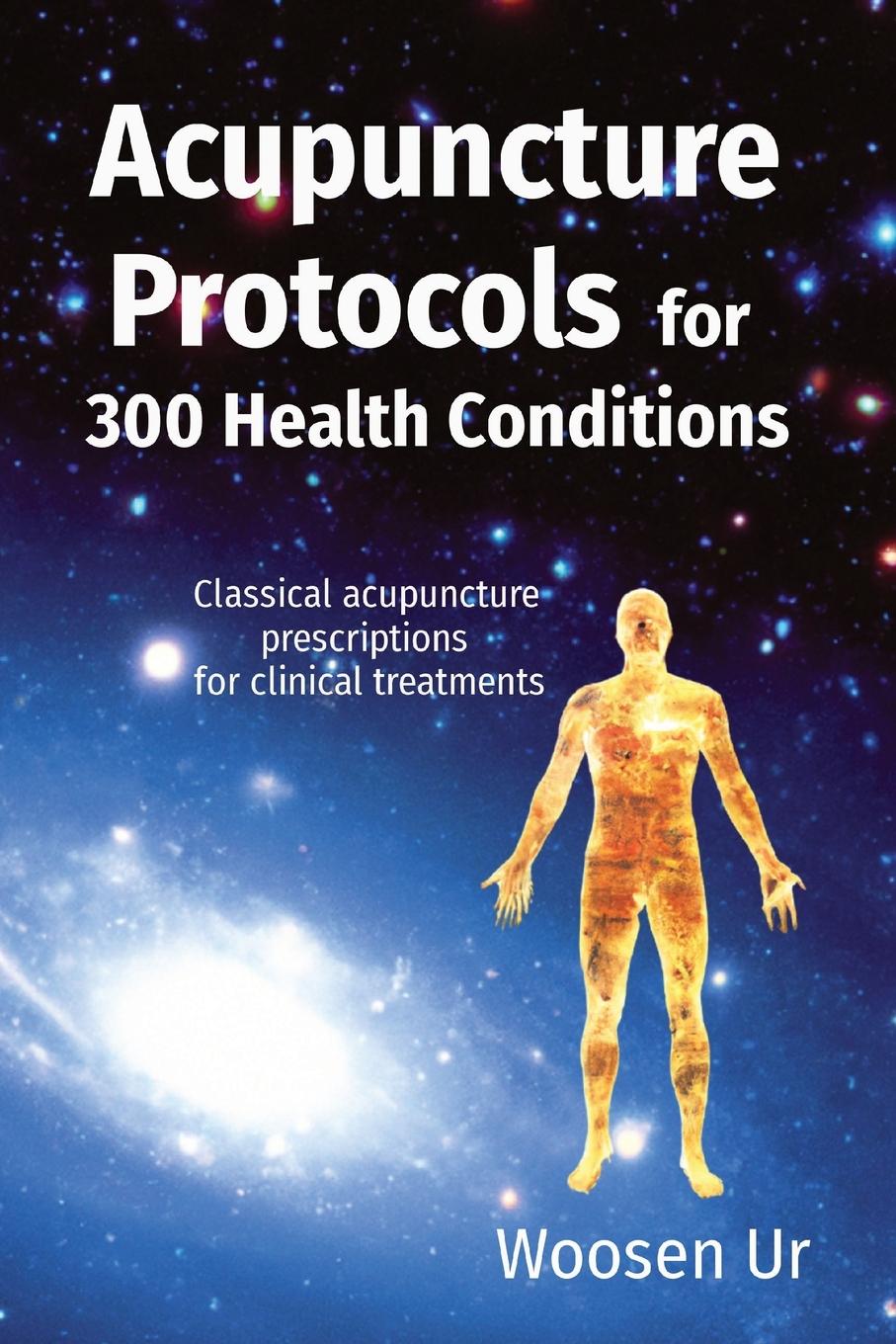Książka Acupuncture Protocols  for  300 Health Conditions 