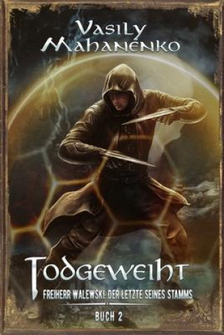 Knjiga Todgeweiht Buch 2 Vasily Mahanenko