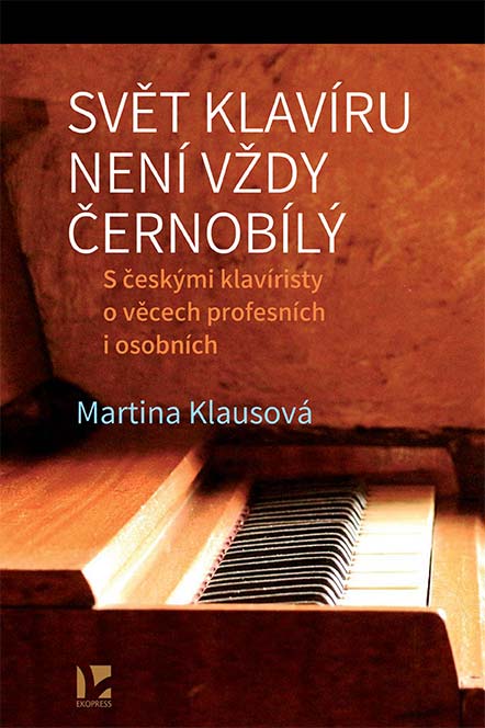 Kniha Svět klavíru není vždy černobílý Martina Klausová