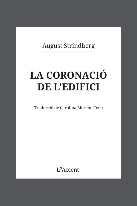 Knjiga La coronació de l'edifici AUGUST STRINDBERG