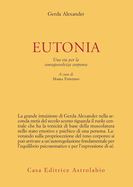 Книга Eutonia. Una via per la consapevolezza corporea Gerda Alexander