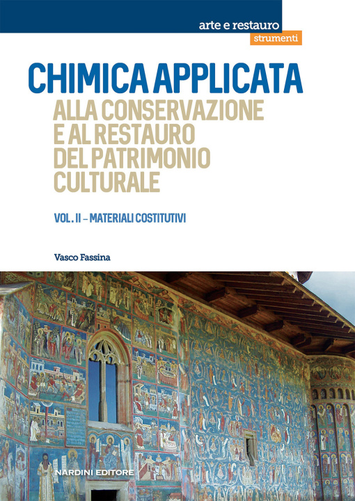 Kniha Chimica applicata alla conservazione e al restauro del patrimonio culturale Vasco Fassina