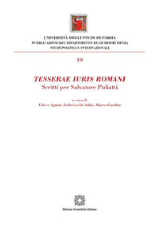 Könyv Tesserae iuris romani. Scritti per Salvatore Puliatti 