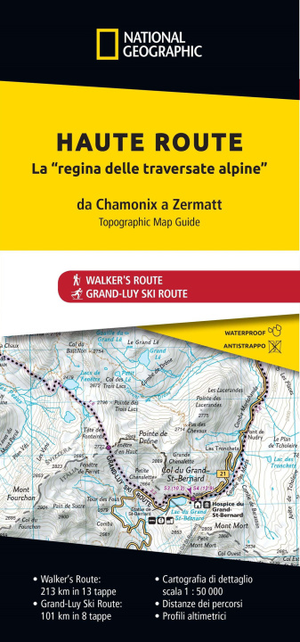 Carte Haute Route. La regina delle traversate alpine. Da Chamonix a Zermatt 