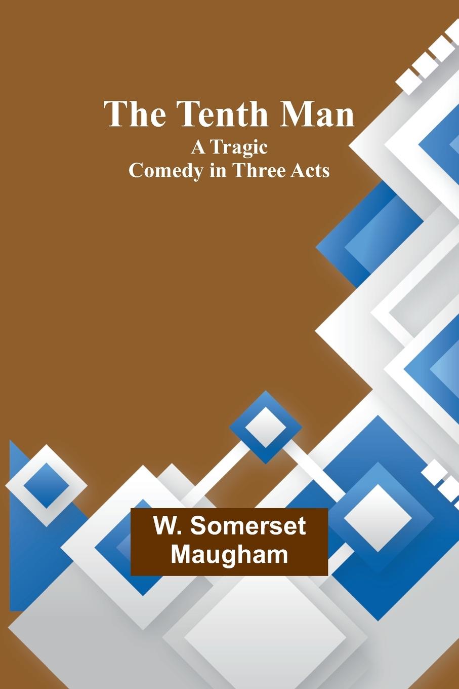 Knjiga The Tenth Man W. Somerset Maugham