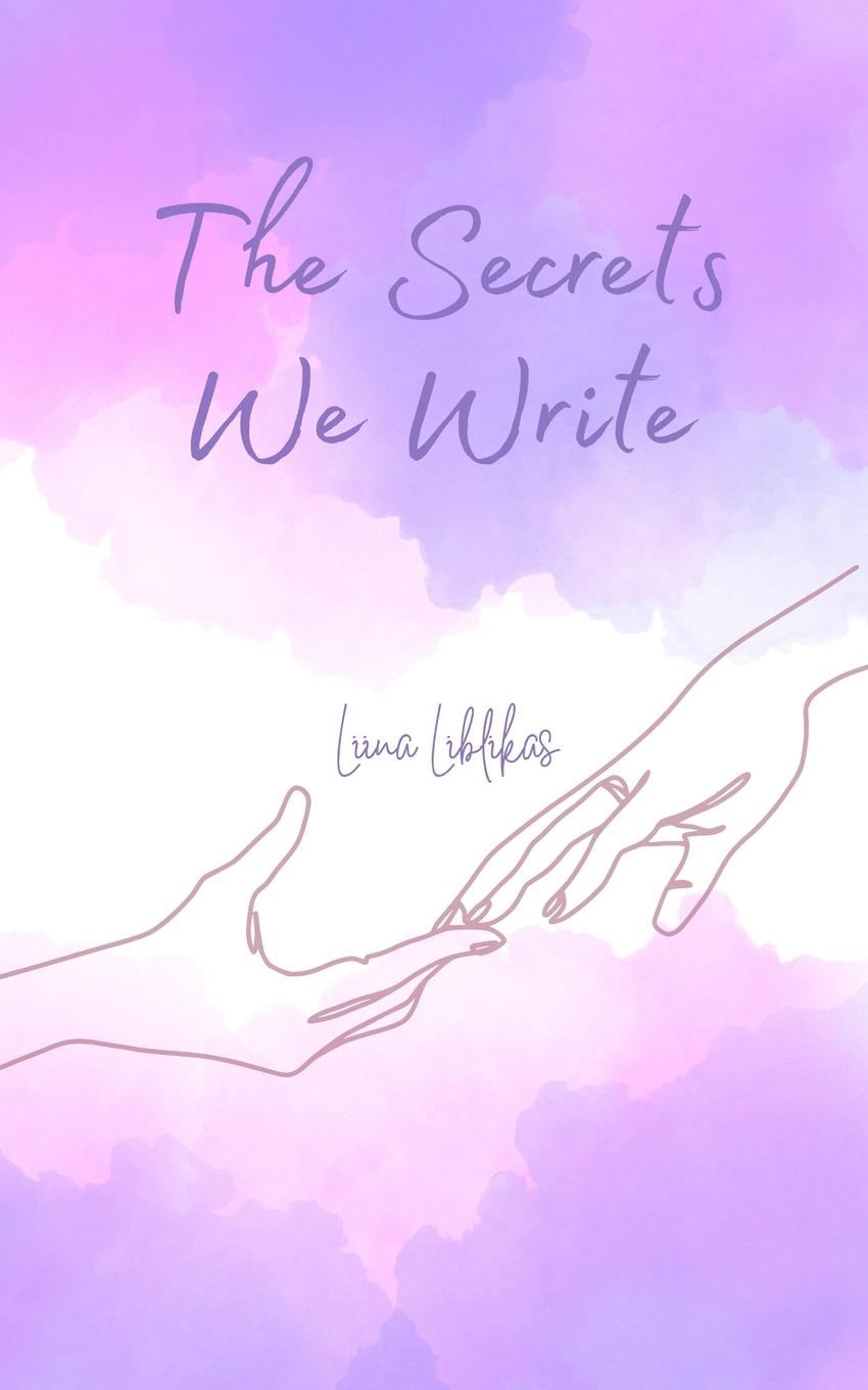 Knjiga The Secrets We Write 