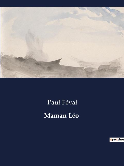 Boek Maman Léo Féval