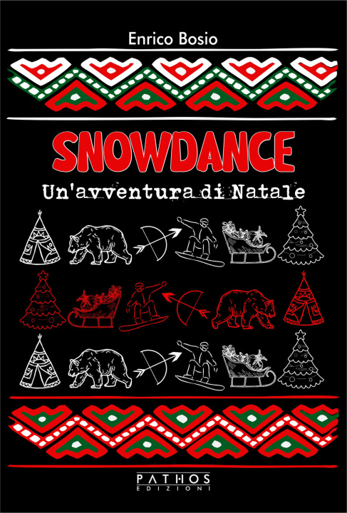 Könyv Snowdance. Un'avventura di Natale Enrico Bosio