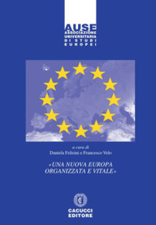 Kniha «Una nuova Europa organizzata e vitale» 