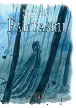 Book Fantasmi Silvia Dotti