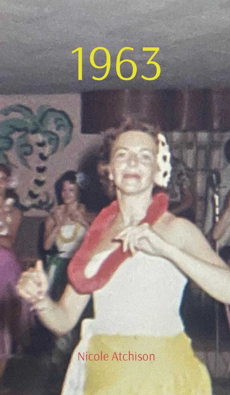 Knjiga 1963 Nicole C Atchison