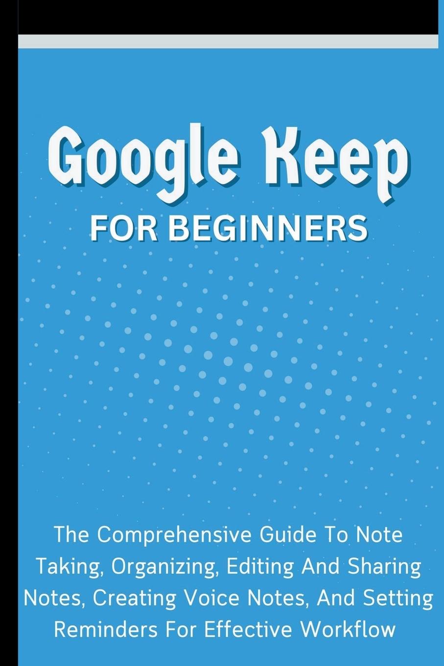 Buch Google Keep For Beginners Voltaire Lumiere