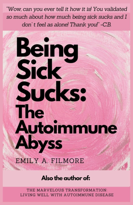 Book Being Sick Sucks Emily A. Filmore